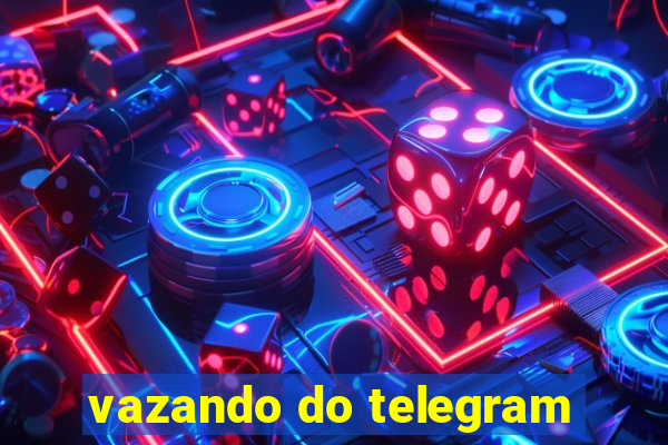 vazando do telegram